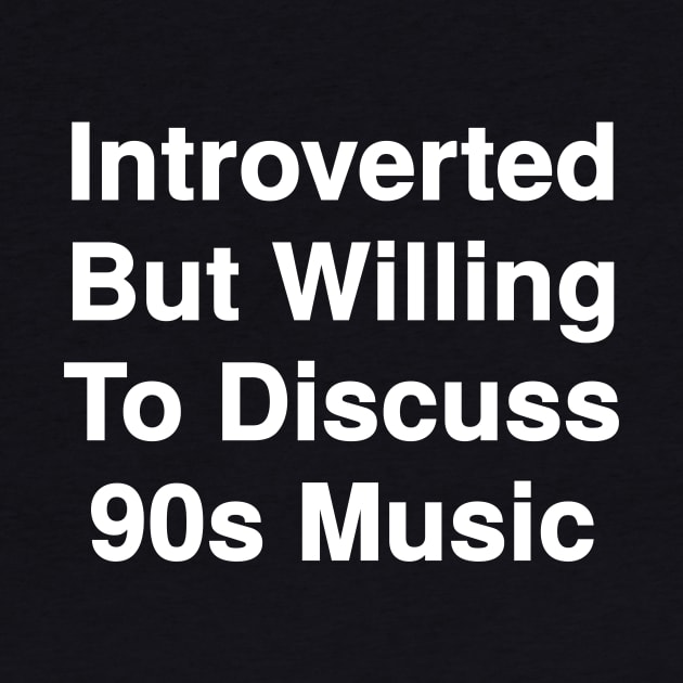 Willing To Discuss 90s Music by Riel